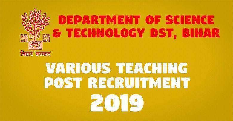 Bihar DST Lecturer, Assistant Professor Online Form 2019 1 Various Teaching Post Recruitment 2019 -