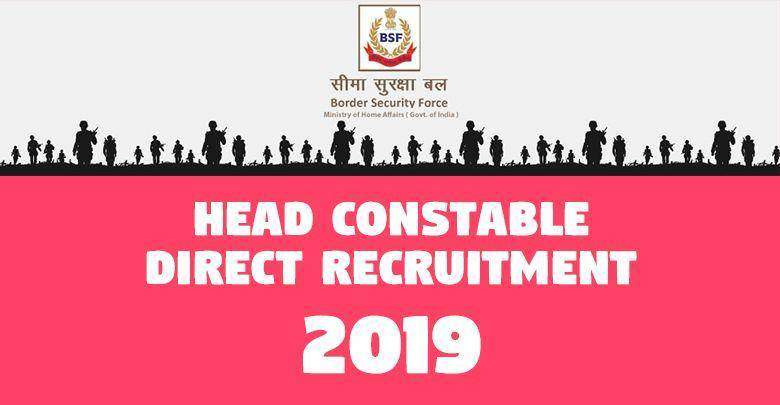 BSF Head Constable Revised Exam Date 2019 1 Head Constable Direct Recruitment -