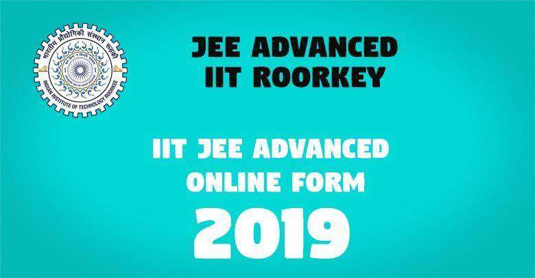 IIT JEE Advanced Online Form 2019 1 IIT JEE Advanced Online Form -