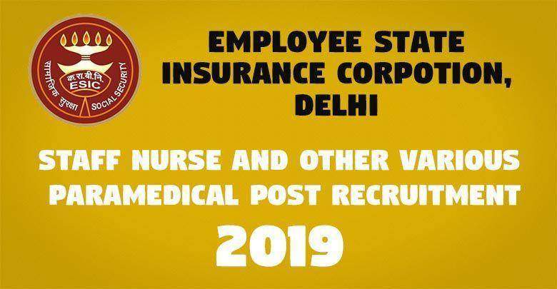 ESIC Various Paramedical Post 2019 Result 1 Staff Nurse and Other Various Paramedical Post Recruitment -