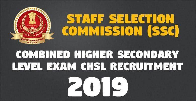 Combined Higher Secondary Level Exam CHSL Recruitment -