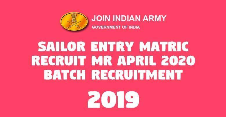 Sailor Entry Matric Recruit MR April 2020 Batch Recruitment -