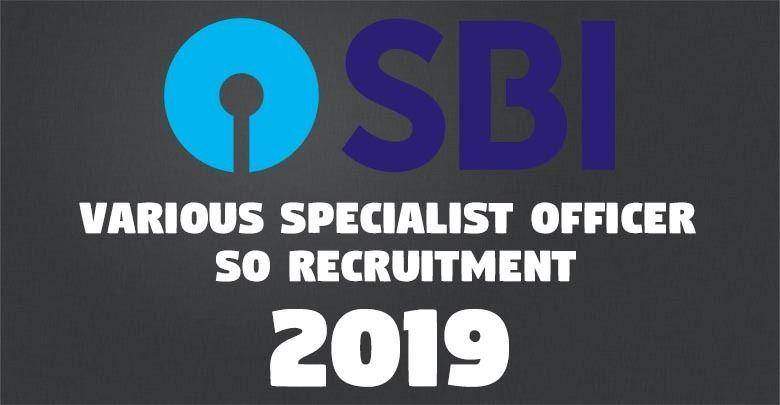 SBI SO Online Form 2019 1 Various Specialist Officer SO Recruitment -