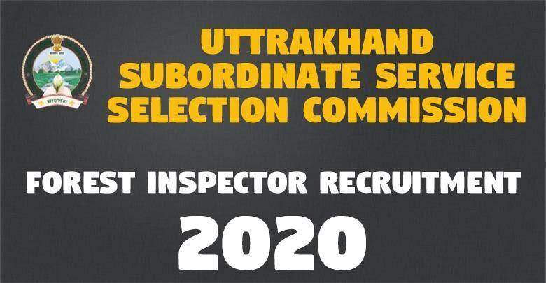 UKSSSC Forest Inspector Online Form 2020 1 Forest Inspector Recruitment -