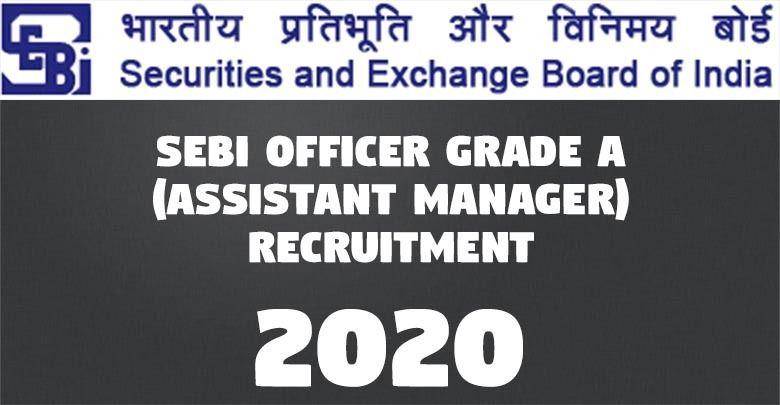 SEBI Officer Grade A Assistant Manager Recruitment -