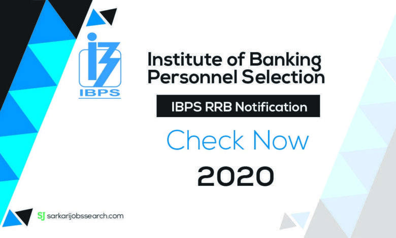 IBPS RRB 2020 Notification Out: Exam Date, Notification, Eligibility, Syllabus 1 new -