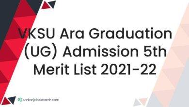 VKSU Ara Graduation (UG) Admission 5th Merit List 2021-22