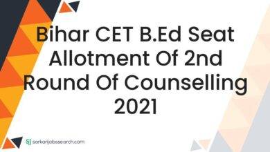 Bihar CET B.Ed Seat Allotment of 2nd Round of Counselling 2021