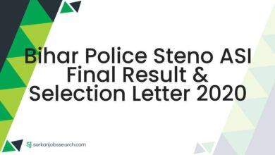 Bihar Police Steno ASI Final Result & Selection Letter 2020