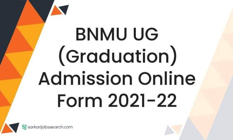 BNMU UG (Graduation) Admission Online Form 2021-22
