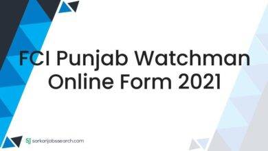 FCI Punjab Watchman Online Form 2021