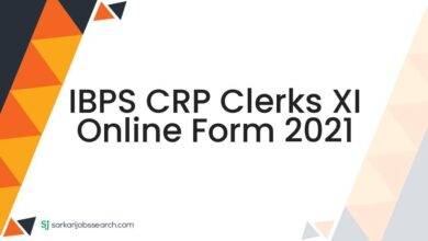 IBPS CRP Clerks XI Online Form 2021