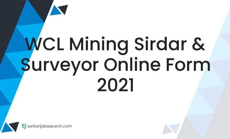 WCL Mining Sirdar & Surveyor Online Form 2021