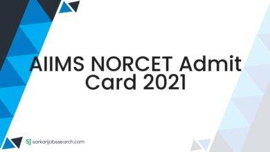 AIIMS NORCET Admit Card 2021