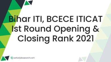 Bihar ITI, BCECE ITICAT Ist Round Opening & Closing Rank 2021