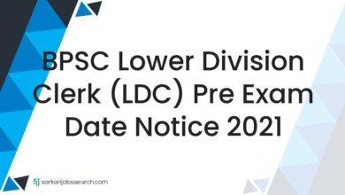 BPSC Lower Division Clerk (LDC) Pre Exam Date Notice 2021