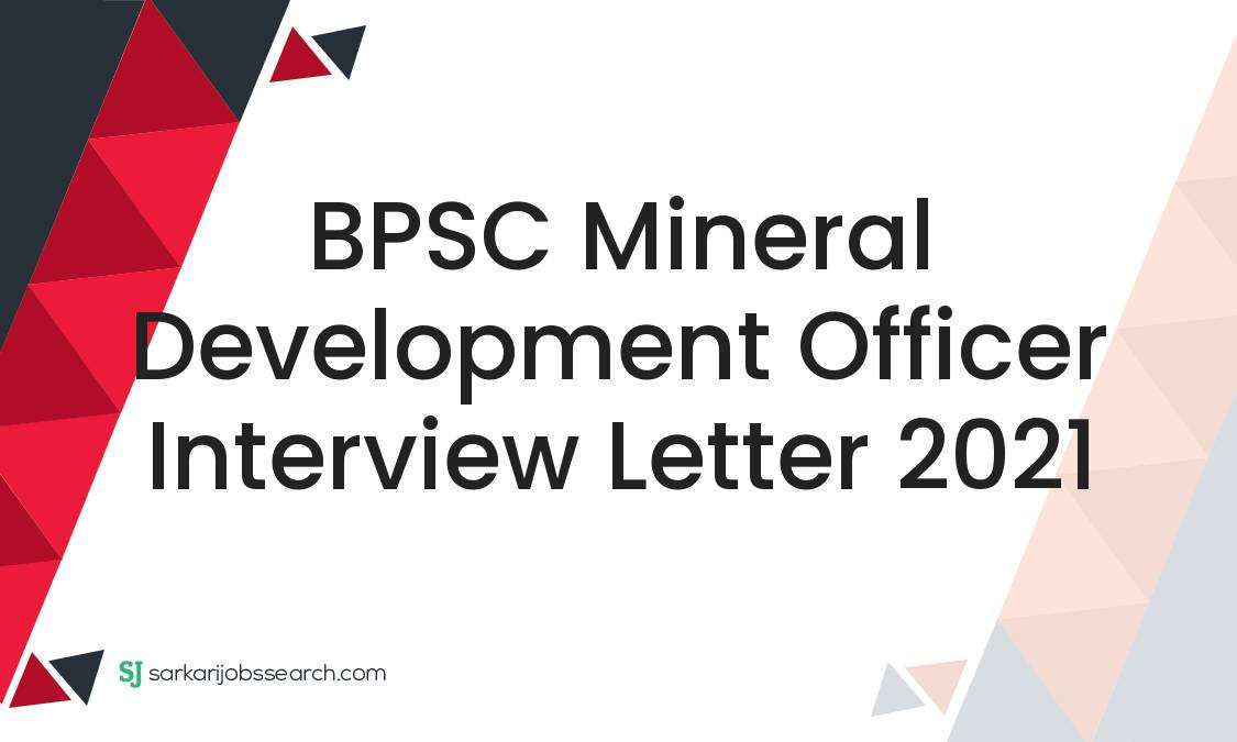 BPSC Mineral Development Officer Interview Letter 2021 1 BPSC Mineral Development Officer Interview Letter 2021