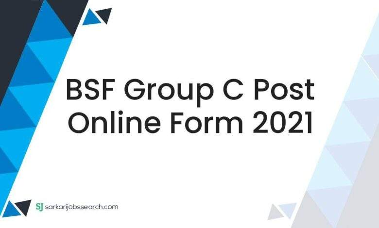 BSF Group C Post Online Form 2021 1 BSF Group C Post Online Form 2021