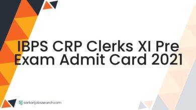 IBPS CRP Clerks XI Pre Exam Admit Card 2021