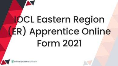 IOCL Eastern Region (ER) Apprentice Online Form 2021