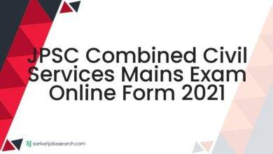 JPSC Combined Civil Services Mains Exam Online Form 2021