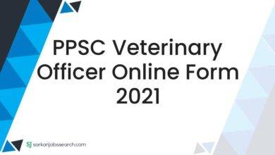 PPSC Veterinary Officer Online Form 2021