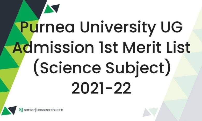 Purnea University UG Admission 1st Merit List (Science Subject) 2021-22