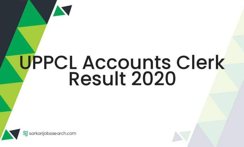 UPPCL Accounts Clerk Result 2020 1 UPPCL Accounts Clerk Result 2020