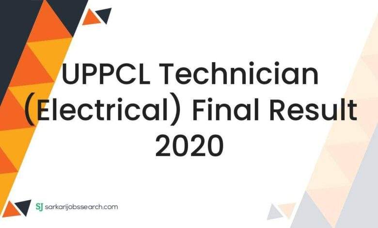UPPCL Technician (Electrical) Final Result 2020 1 UPPCL Technician (Electrical) Final Result 2020