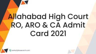 Allahabad High Court RO, ARO & CA Admit Card 2021