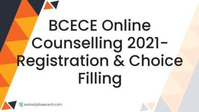 BCECE Online Counselling 2021- Registration & Choice Filling