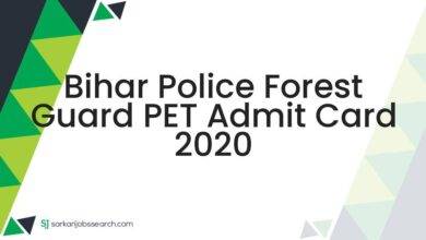 Bihar Police Forest Guard PET Admit Card 2020
