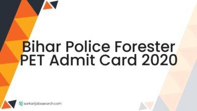 Bihar Police Forester PET Admit Card 2020