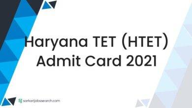 Haryana TET (HTET) Admit Card 2021