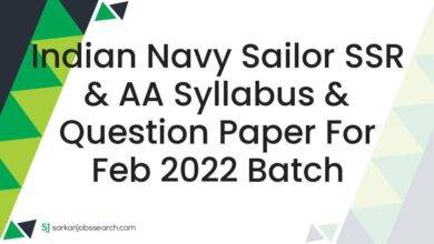 Indian Navy Sailor SSR & AA Syllabus & Question Paper For Feb 2022 Batch