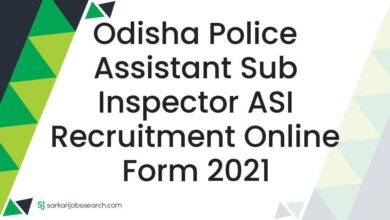 Odisha Police Assistant Sub Inspector ASI Recruitment Online Form 2021