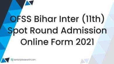 OFSS Bihar Inter (11th) Spot Round Admission Online Form 2021
