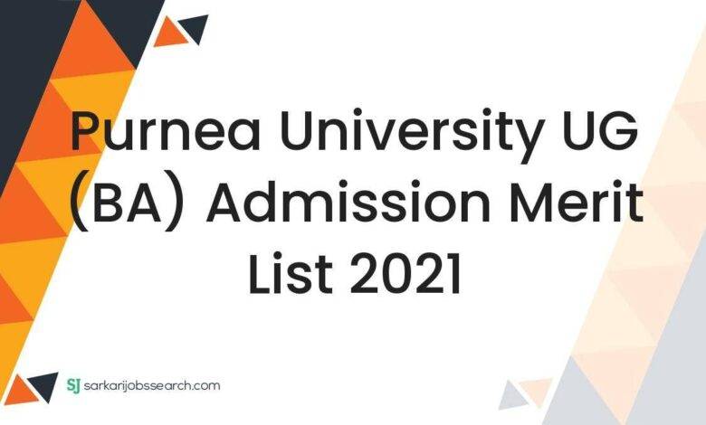 Purnea University UG (BA) Admission Merit List 2021