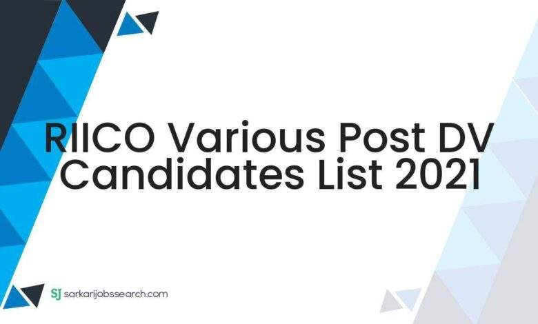 RIICO Various Post DV Candidates List 2021 1 RIICO Various Post DV Candidates List 2021