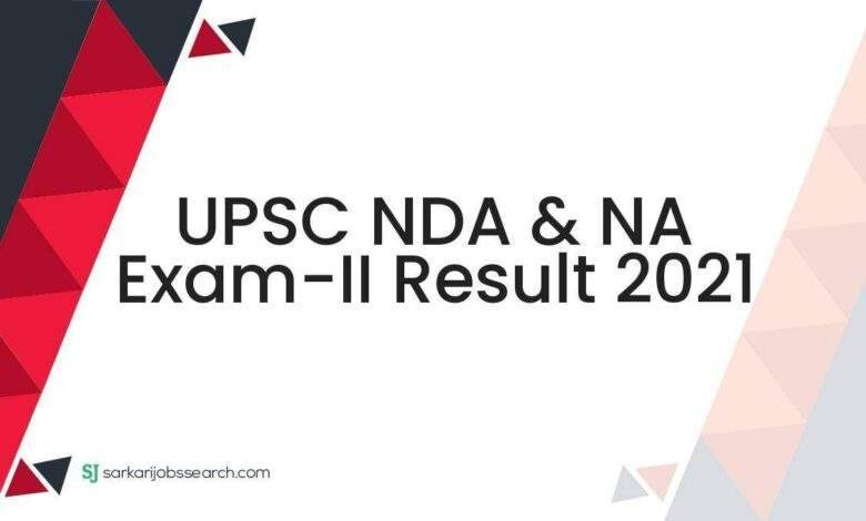 UPSC NDA & NA Exam-II Result 2021 1 UPSC NDA & NA Exam-II Result 2021