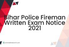 Bihar Police Fireman Written Exam Notice 2021