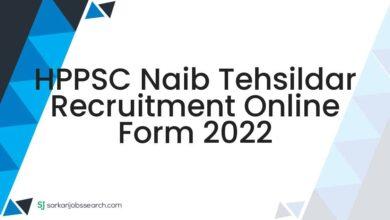 HPPSC Naib Tehsildar Recruitment Online Form 2022