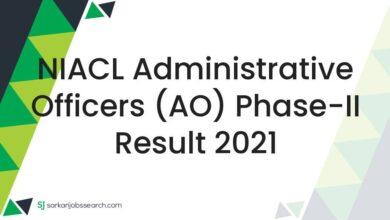 NIACL Administrative Officers (AO) Phase-II Result 2021