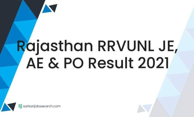 Rajasthan RRVUNL JE, AE & PO Result 2021 1 Rajasthan RRVUNL JE, AE & PO Result 2021