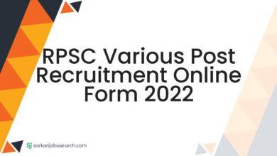 RPSC Various Post Recruitment Online Form 2022