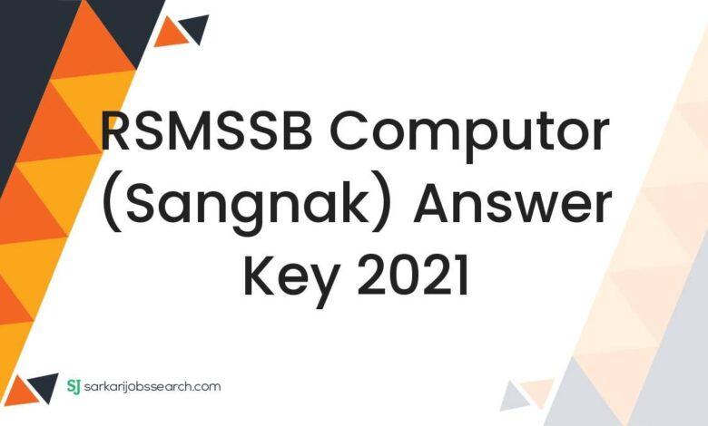 RSMSSB Computor (Sangnak) Answer Key 2021