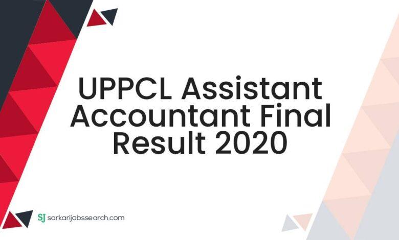 UPPCL Assistant Accountant Final Result 2020