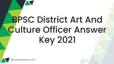 BPSC District Art And Culture Officer Answer Key 2021