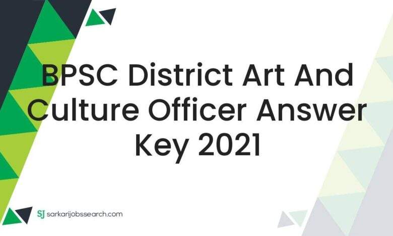 BPSC District Art And Culture Officer Answer Key 2021 1 BPSC District Art And Culture Officer Answer Key 2021