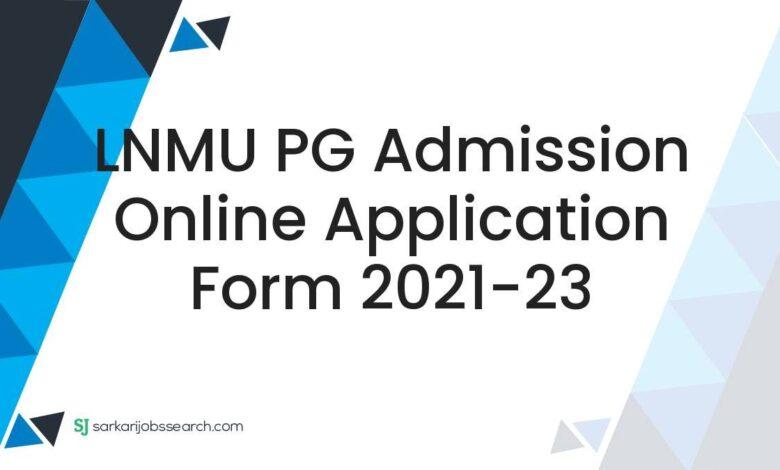 LNMU PG Admission Online Application Form 2021-23